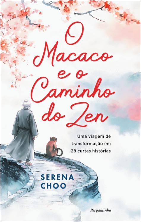 O Macaco e o Caminho do Zen