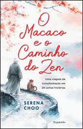 O Macaco e o Caminho do Zen