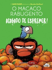 O Macaco Rabugento - Acabado de Espremer!
