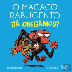 Bertrand.pt - O Macaco Rabugento - Já Chegámos?