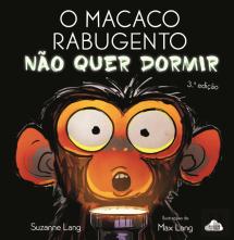 O Macaco Rabugento Não Quer Dormir