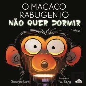 O Macaco Rabugento Não Quer Dormir