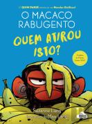 O Macaco Rabugento - Quem Atirou Isto?