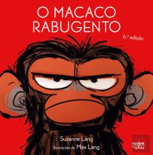 O Macaco Rabugento