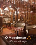 O Madeirense - 40 Anos entre Amigos