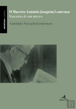 Bertrand.pt - O Maestro António Joaquim Lourenço