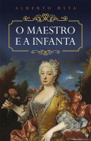 O Maestro e a Infanta