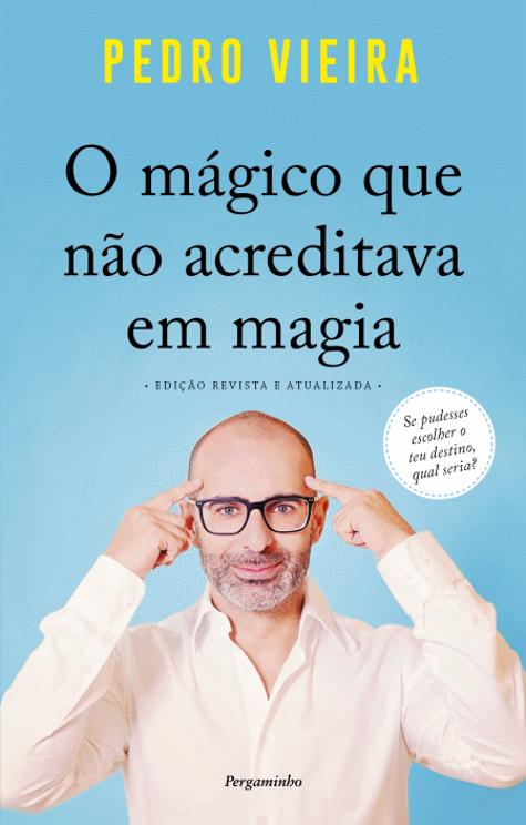 O Mágico Que Não Acreditava em Magia