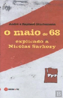 Bertrand.pt - O Maio de 68 Explicado a Nicholas Sarkozy