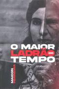 O Maior Ladrão do Tempo