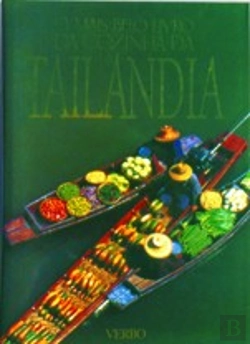 Bertrand.pt - O Mais Belo Livro da Cozinha da Tailândia