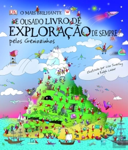 Bertrand.pt - O Mais Brilhante e Ousado Livro de Exploração de Sempre 