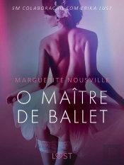 O Maître De Ballet - Conto Erótico