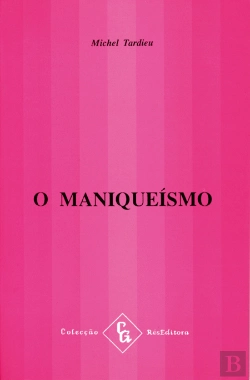 Bertrand.pt - O Maniqueísmo