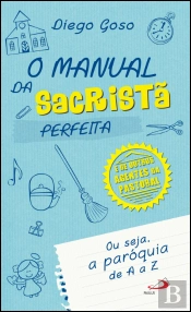 O Manual da Sacristã Perfeita