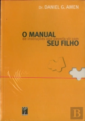 O Manual de Instruções que Deveria Vir com o Seu Filho