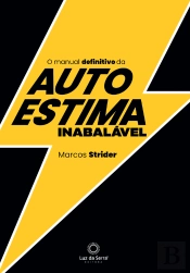 O Manual Definitivo Da Autoestima Inabalável
