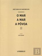 O Mar a Mar a Póvoa - II