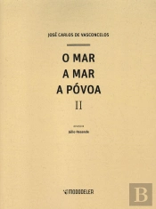 O Mar a Mar a Póvoa - II