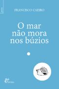 O Mar Não Mora nos Búzios
