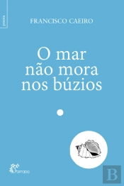 O Mar Não Mora nos Búzios