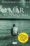 O Mar Por Cima