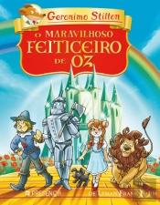 O Maravilhoso Feiticeiro de Oz de Lyman Frank Baum