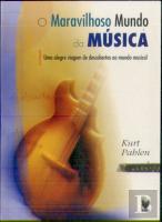 O Maravilhoso Mundo da Música