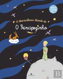 O Maravilhoso Mundo de O Principezinho