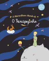 O Maravilhoso Mundo de O Principezinho