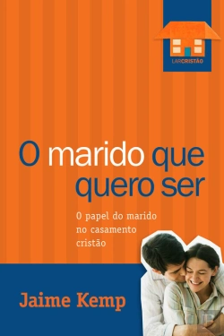 Bertrand.pt - O Marido Que Quero Ser