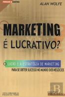 O Marketing é Lucrativo?