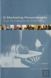 O Marketing Personalizado e as Tecnologias de Informação