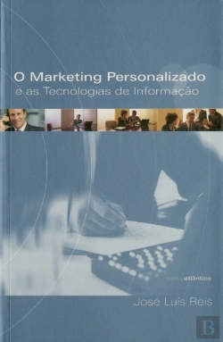 Bertrand.pt - O Marketing Personalizado e as Tecnologias de Informação