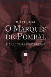 O Marquês de Pombal e a Cultura Portuguesa