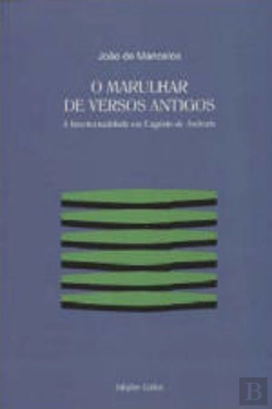 Bertrand.pt - O Marulhar de Versos Antigos