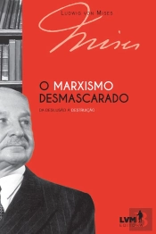 O Marxismo Desmascarado