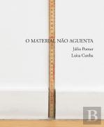 O Material Não Aguenta