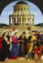 O Matrimónio Feliz