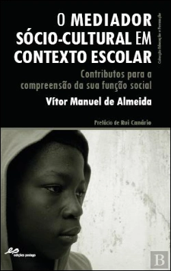 Bertrand.pt - O Mediador Socio-Cultural em Contexto