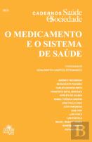 O Medicamento e o Sistema de Saúde