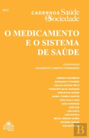 O Medicamento e o Sistema de Saúde