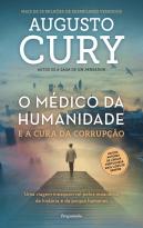 O Médico da Humanidade e a Cura da Corrupção