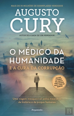 Bertrand.pt - O Médico da Humanidade e a Cura da Corrupção