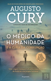 O Médico da Humanidade e a Cura da Corrupção