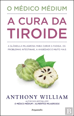 Bertrand.pt - O Médico Médium: A Cura da Tiroide