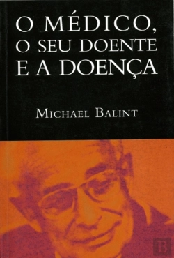Bertrand.pt - O Médico, o seu Doente e a Doença