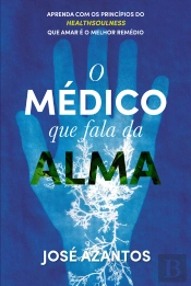 O Médico Que Fala Da Alma