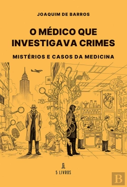 Bertrand.pt - O Médico que Investigava Crimes