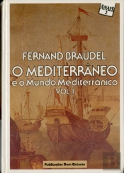 O Mediterrâneo e o Mundo Mediterrânico  I